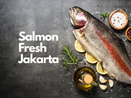 Salmon Fresh Jakarta