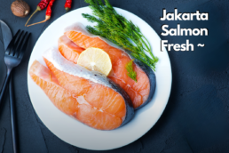 Jakarta Salmon Fresh