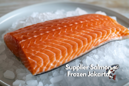 Supplier Salmon Frozen Jakarta