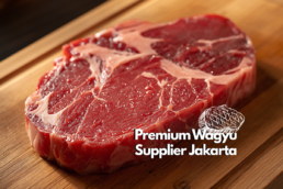 Premium Wagyu Supplier Jakarta
