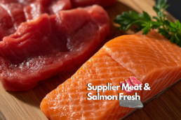 Supplier Meat dan Salmon Fresh