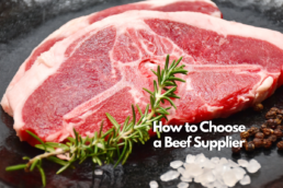 How to Choose a Beef Supplier